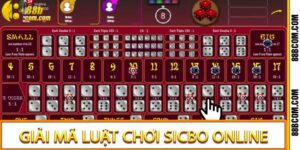 Giải mã luật chơi Sicbo online