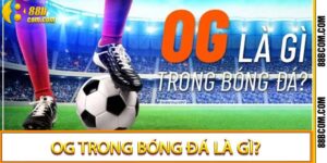 OG trong bóng đá là gì?